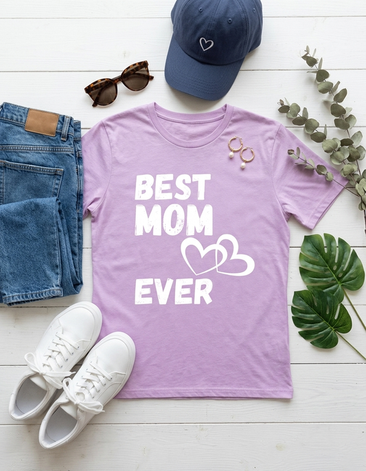 Best Mom Ever T-Shirt – Cute Mother’s Day Gift Tee for Mom | Trendy Mom Graphic T-Shirt