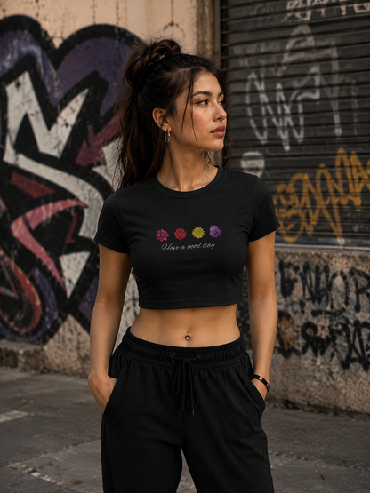 Have a Good Day Floral Women's Crop Top Front View
