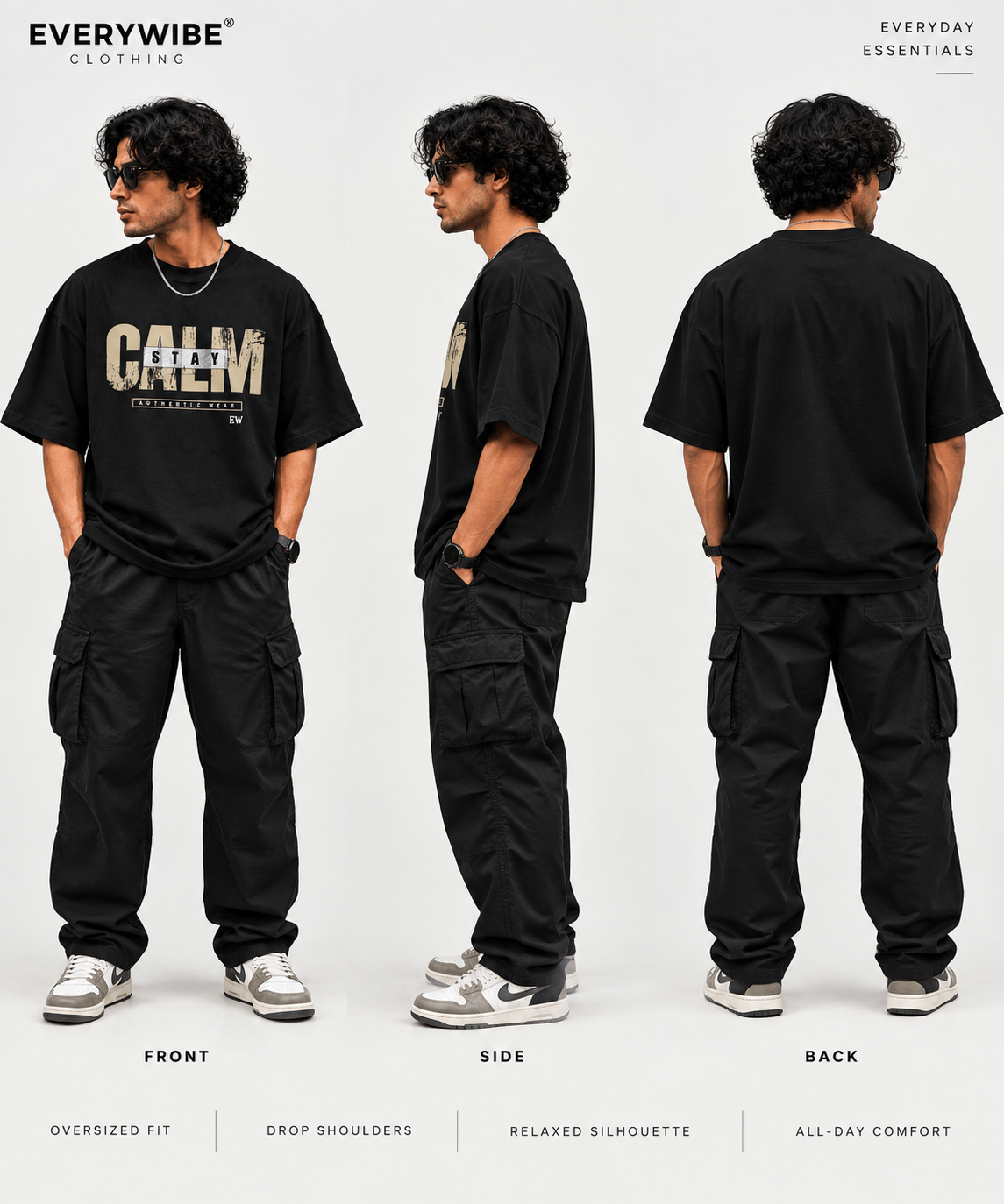 Everywibe STAY CALM oversized black T-shirt showing front, side and back fit